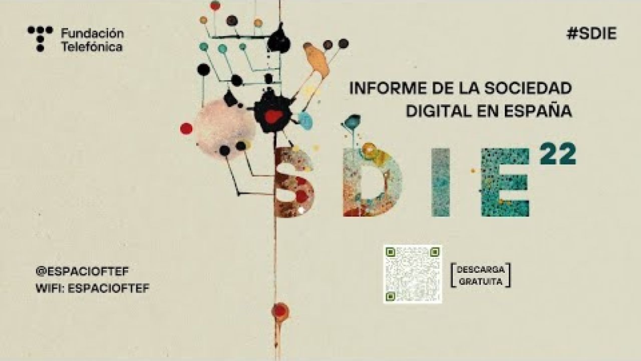 Presentación del informe 'La Sociedad Digital en España 2022'