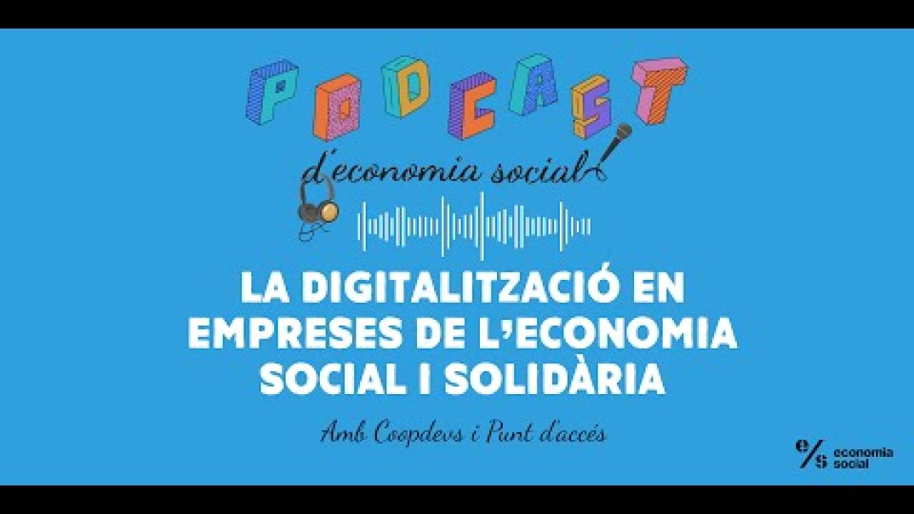 La digitalització de l'economia social amb Coopdevs i Punt d'accés