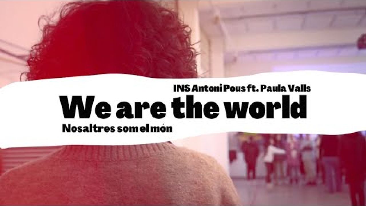 We are the world - Cor Khoreia ft. Paula Valls (Nosaltres som el món)
