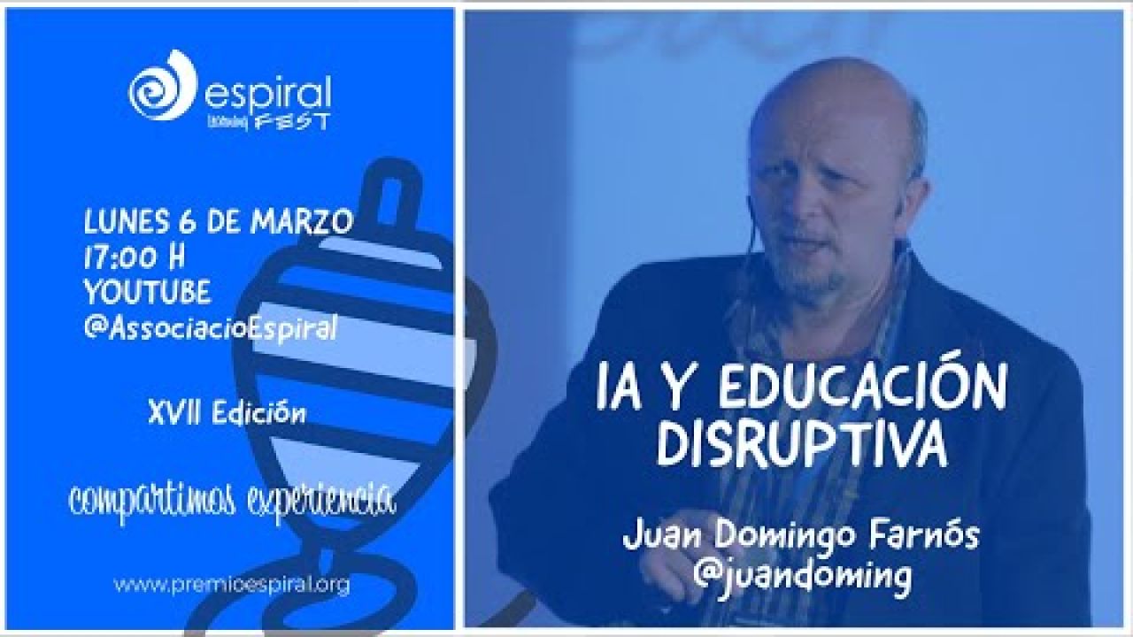 IA Y EDUCACIÓN DISRUPTIVA - Premio Espiral Internacional