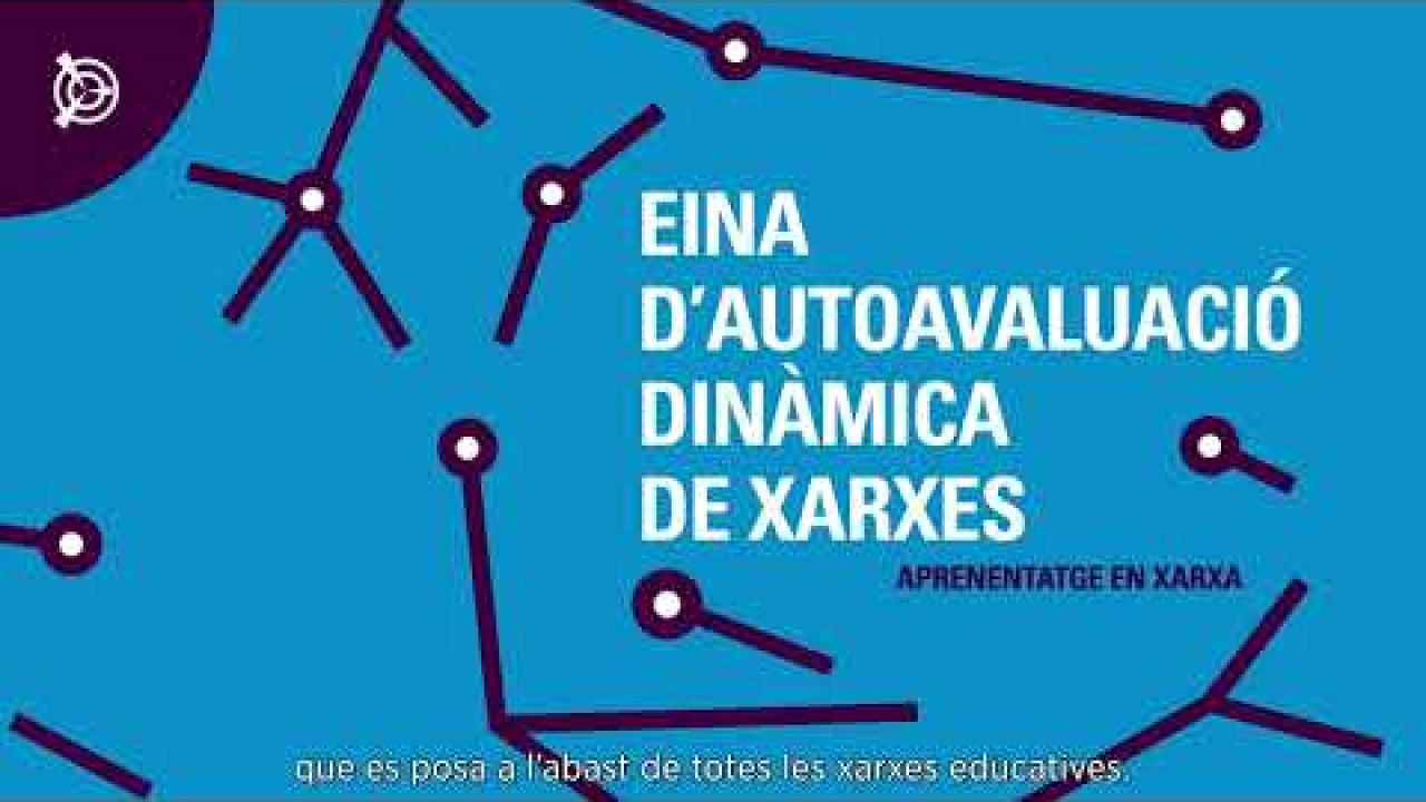 Eina d’autoavaluació dinàmica de xarxes. Departament d'Educació