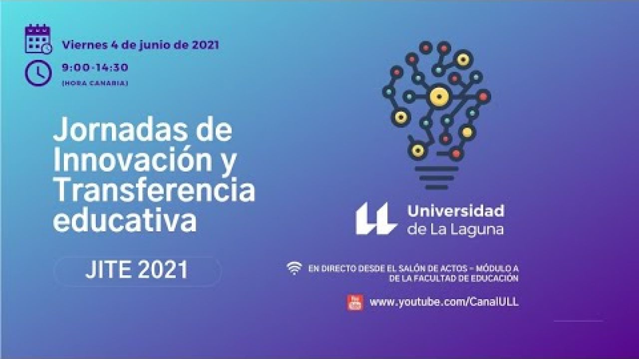 Jornadas de Innovación y Transferencia Educativa (JITE2021) - Viernes 4 de Junio