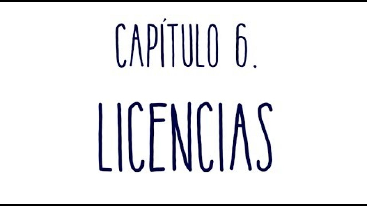 HQV6. HAY QUE VER... LAS LICENCIAS