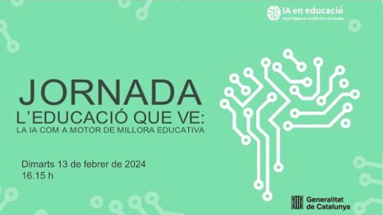 Jornada L'educació que ve: La IA com a motor de millora educativa