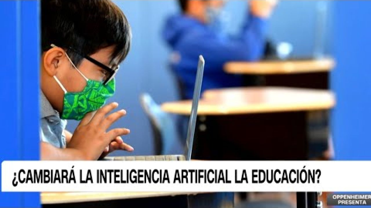 🔴 ¿CÓMO CAMBIARÁ LA EDUCACIÓN CON LA INTELIGENCIA ARTIFICIAL? | Oppenheimer Presenta