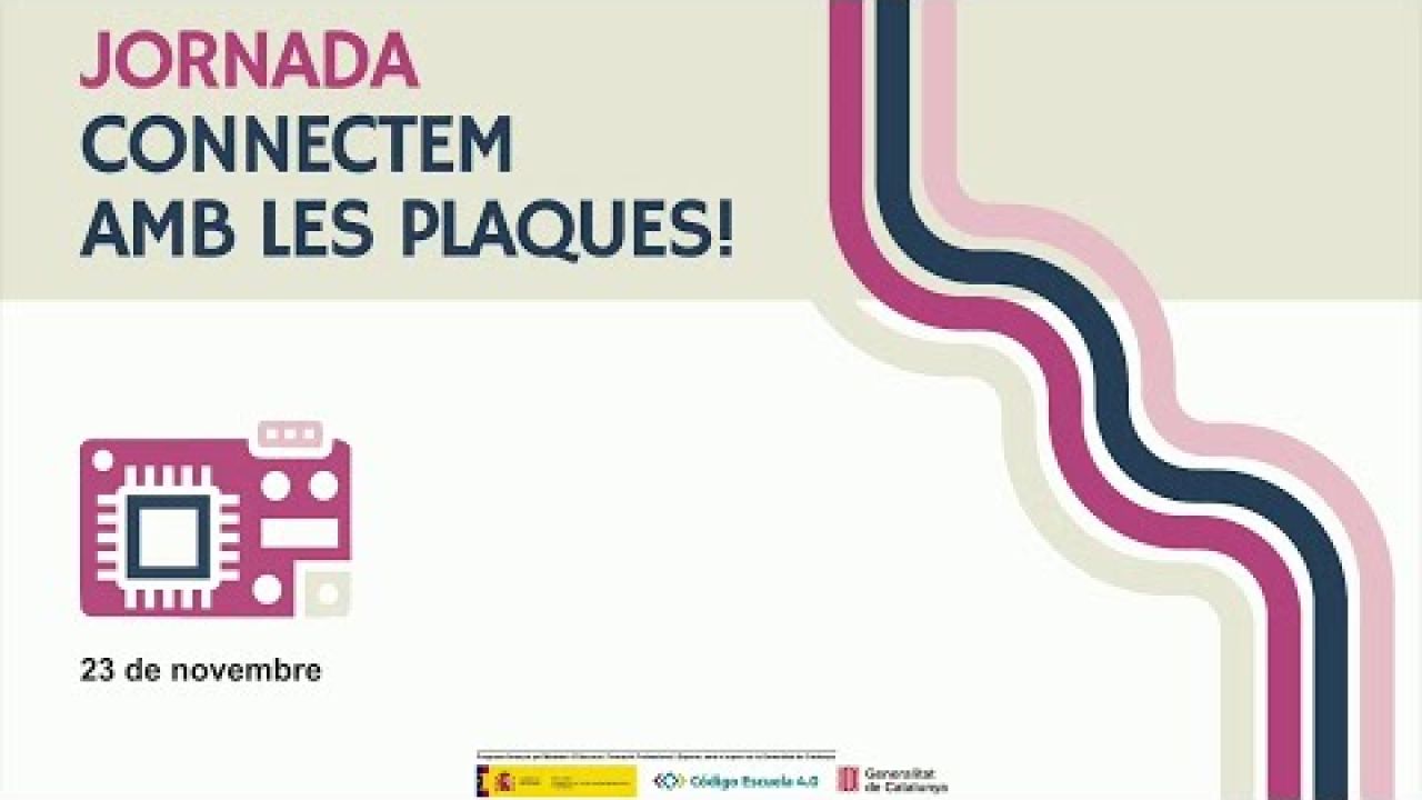 Acte - Jornada Connectem amb les plaques!