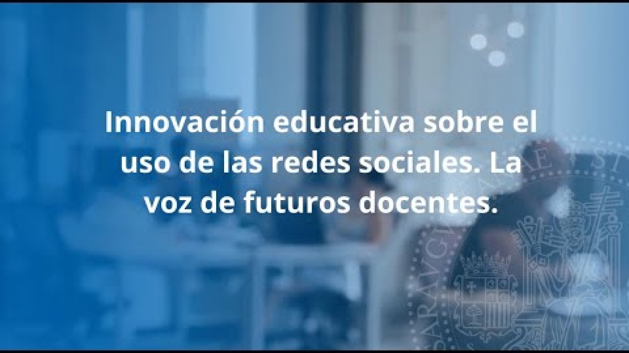 Innovación educativa sobre el uso de las redes sociales. La voz de futuros docentes.