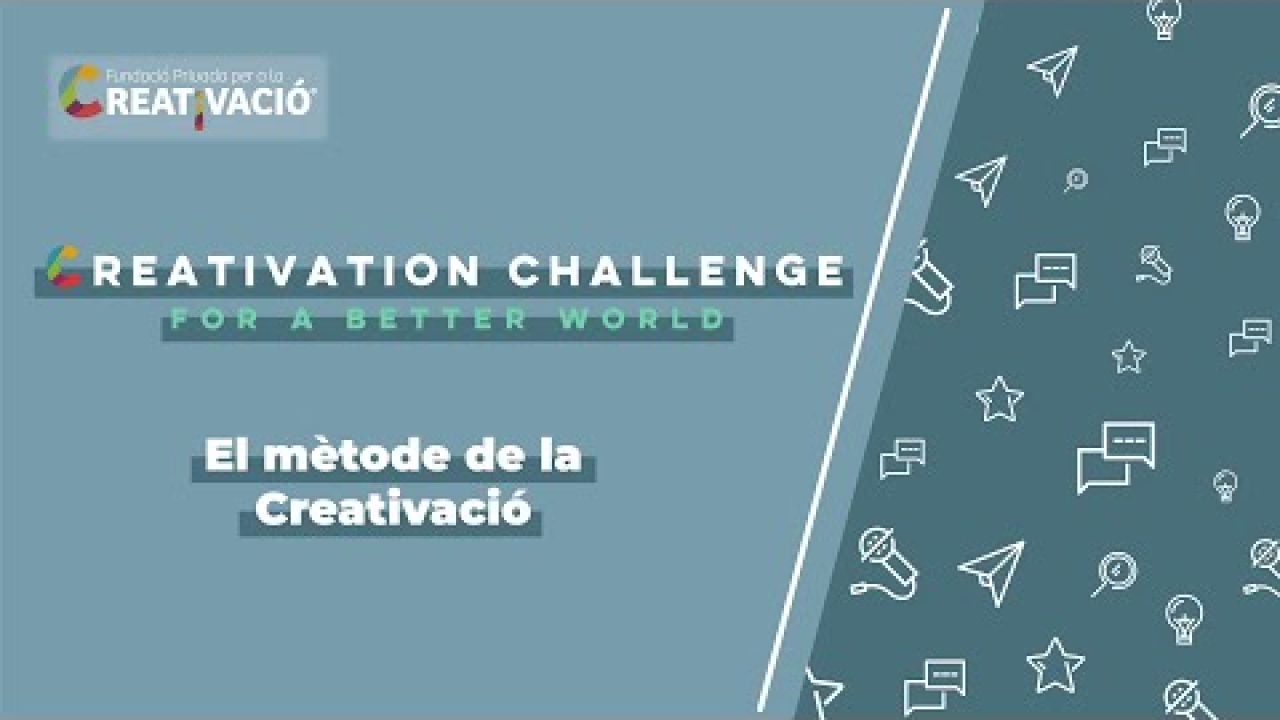 Creativation Challenge - Introducció al mètode de la Creativació