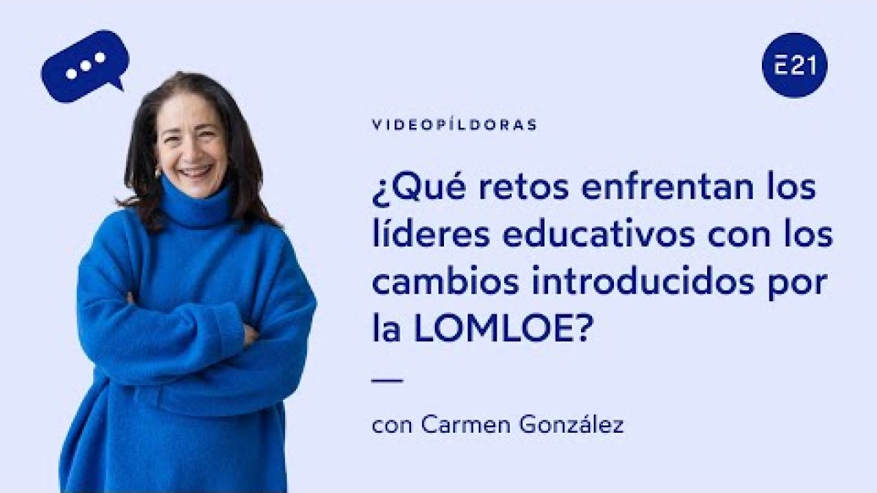 ¿Qué retos enfrentan los líderes educativos con los cambios introducidos por la LOMLOE?