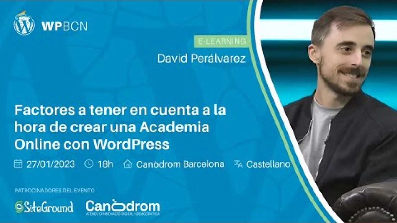 Factores a tener en cuenta a la hora de crear una Academia Online con WordPress - David Perálvarez