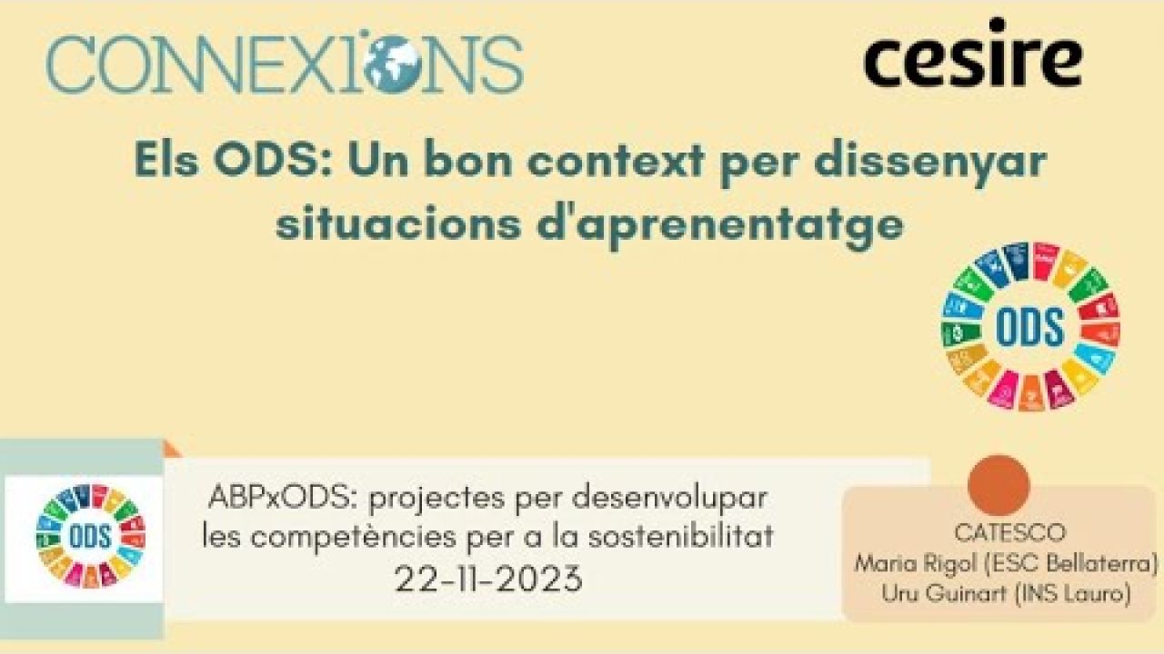 ODSxABP: projectes per desenvolupar les competències per a la sostenibilitat