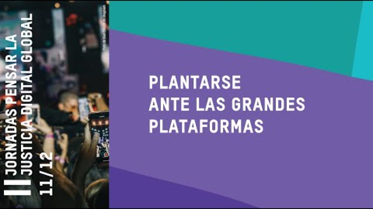 Vídeo completo de “Plantarse ante las grandes plataformas”, un diálogo entre Paz Peña y Cori Crider.
