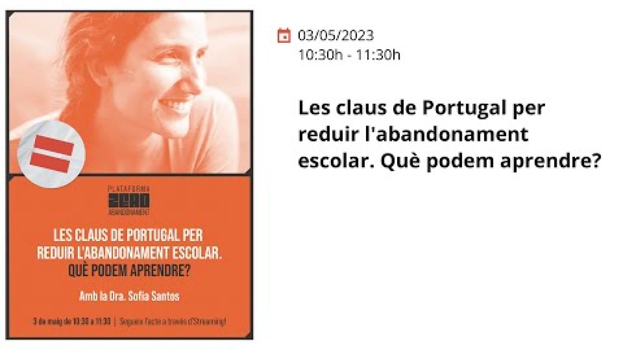 Les claus Les de Portugal per reduir l'abandonament escolar prematur. Què podem aprendre?